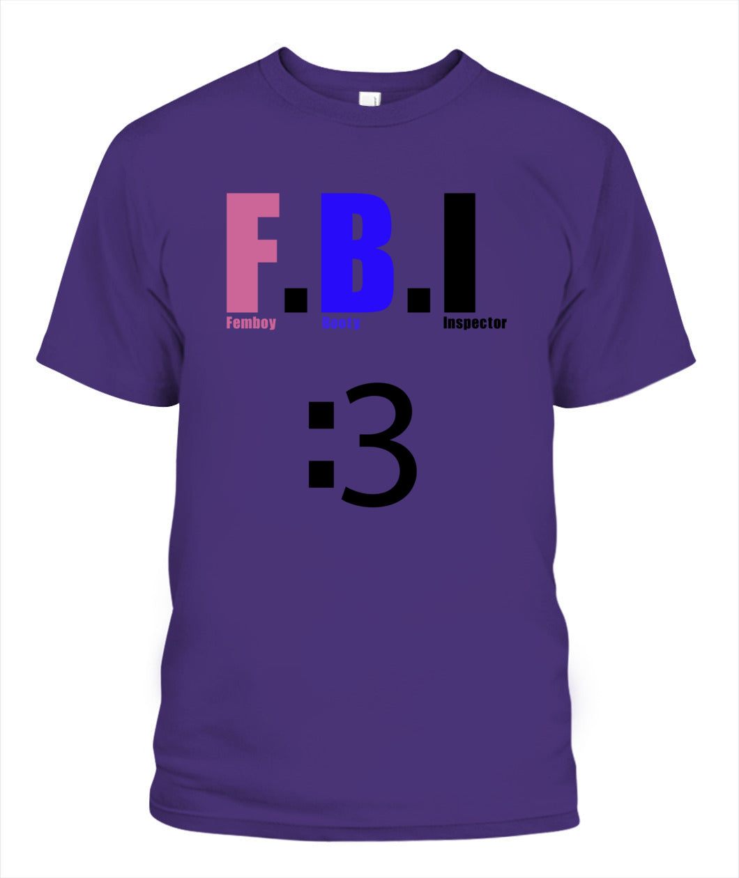 Femboy F.B.I T-shirt