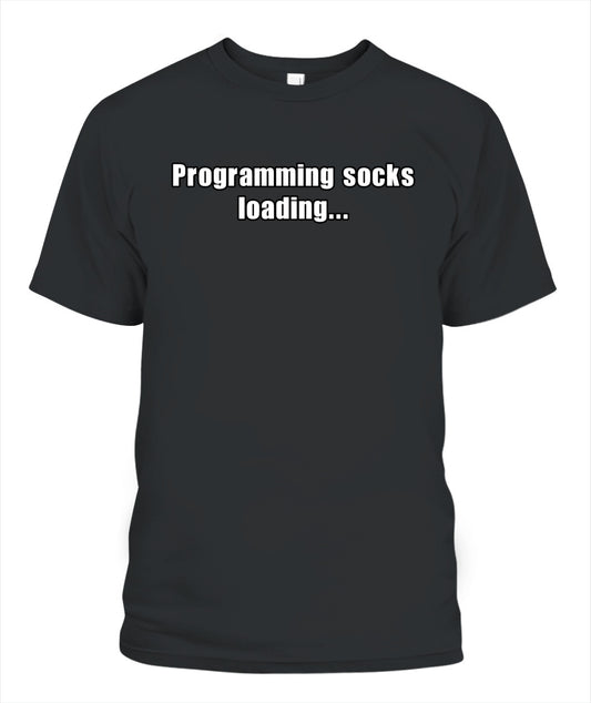 Programming socks loading T-shirt