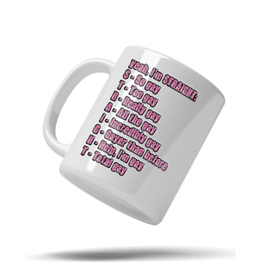 S.T.R.A.I.G.H.T. Acronym Ceramic Mug