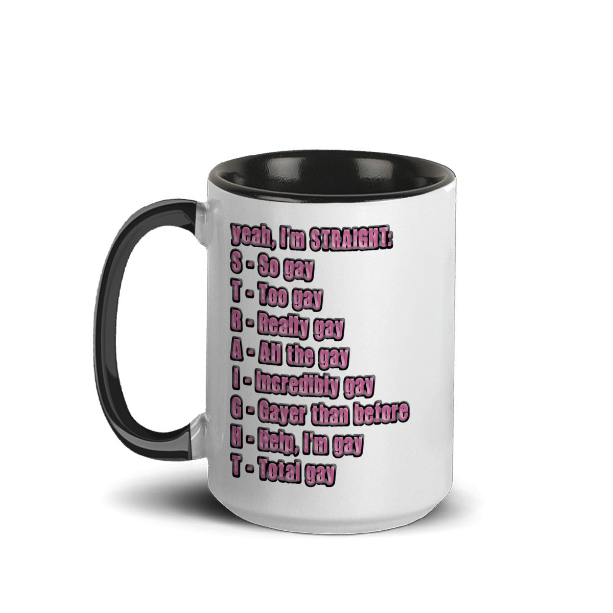 S.T.R.A.I.G.H.T. Acronym Ceramic Mug