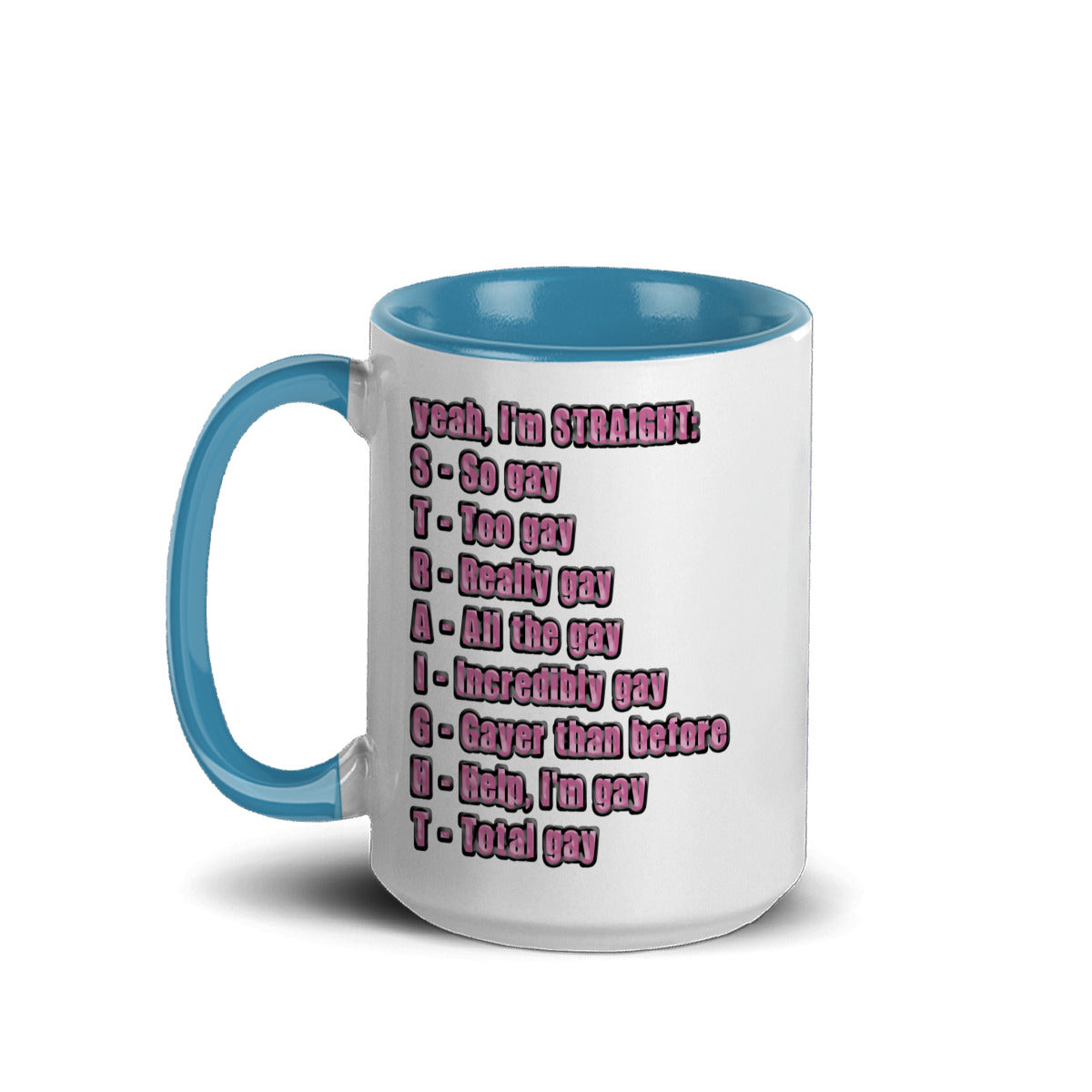 S.T.R.A.I.G.H.T. Acronym Ceramic Mug