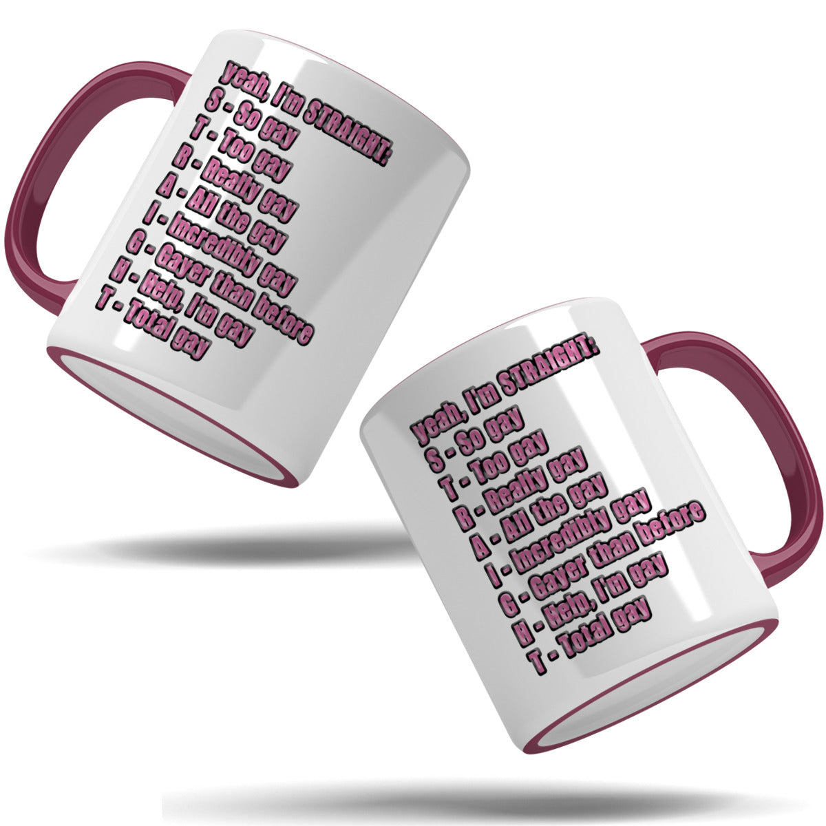 S.T.R.A.I.G.H.T. Acronym Ceramic Mug