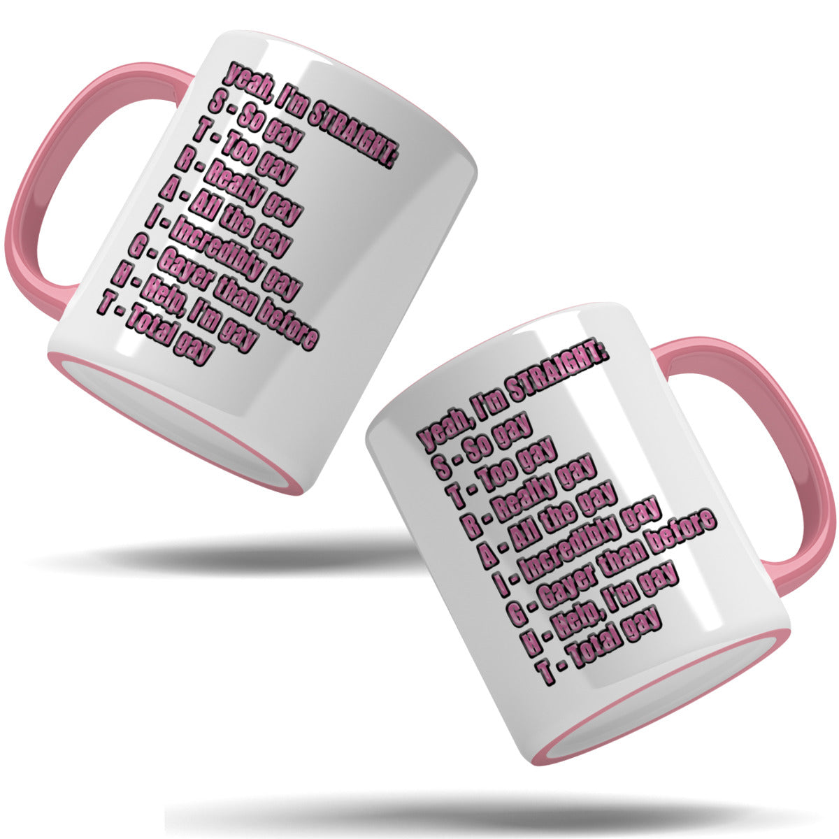 S.T.R.A.I.G.H.T. Acronym Ceramic Mug