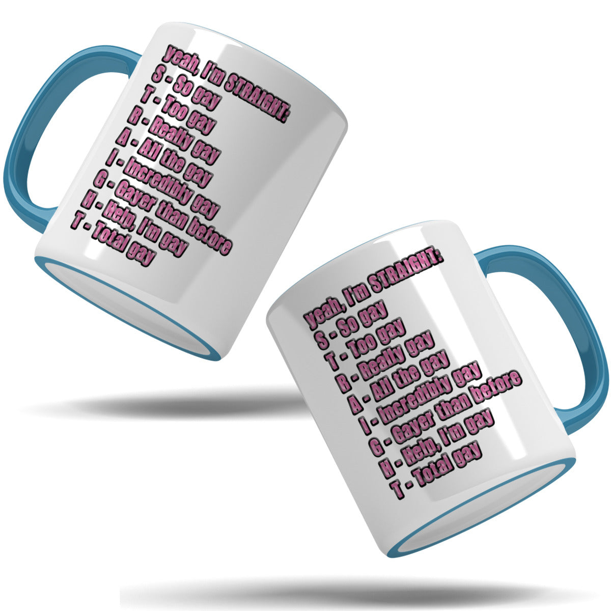 S.T.R.A.I.G.H.T. Acronym Ceramic Mug