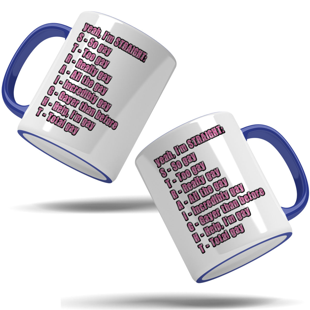 S.T.R.A.I.G.H.T. Acronym Ceramic Mug