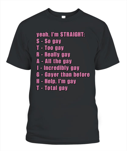 S.T.R.A.I.G.H.T Shirt