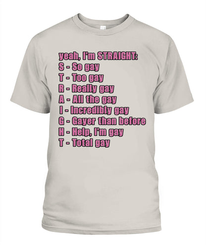 S.T.R.A.I.G.H.T Shirt