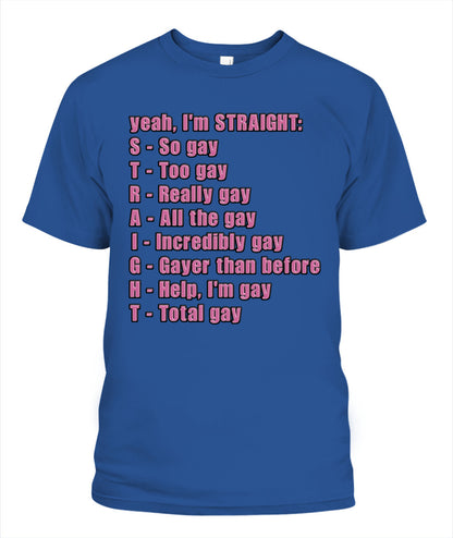 S.T.R.A.I.G.H.T Shirt