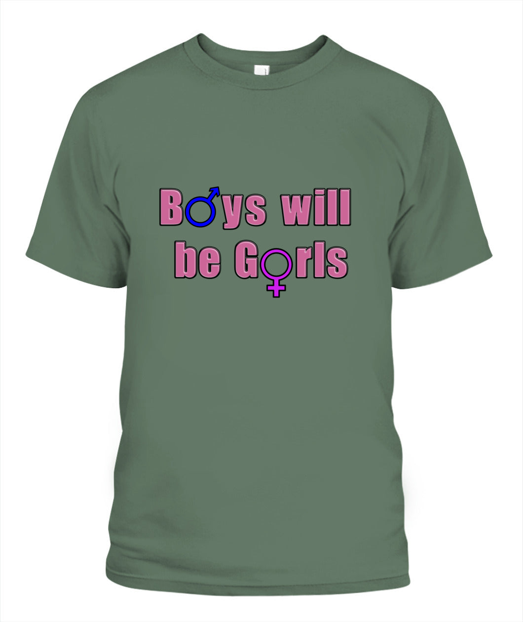 Boys Will Be Girls Shirt