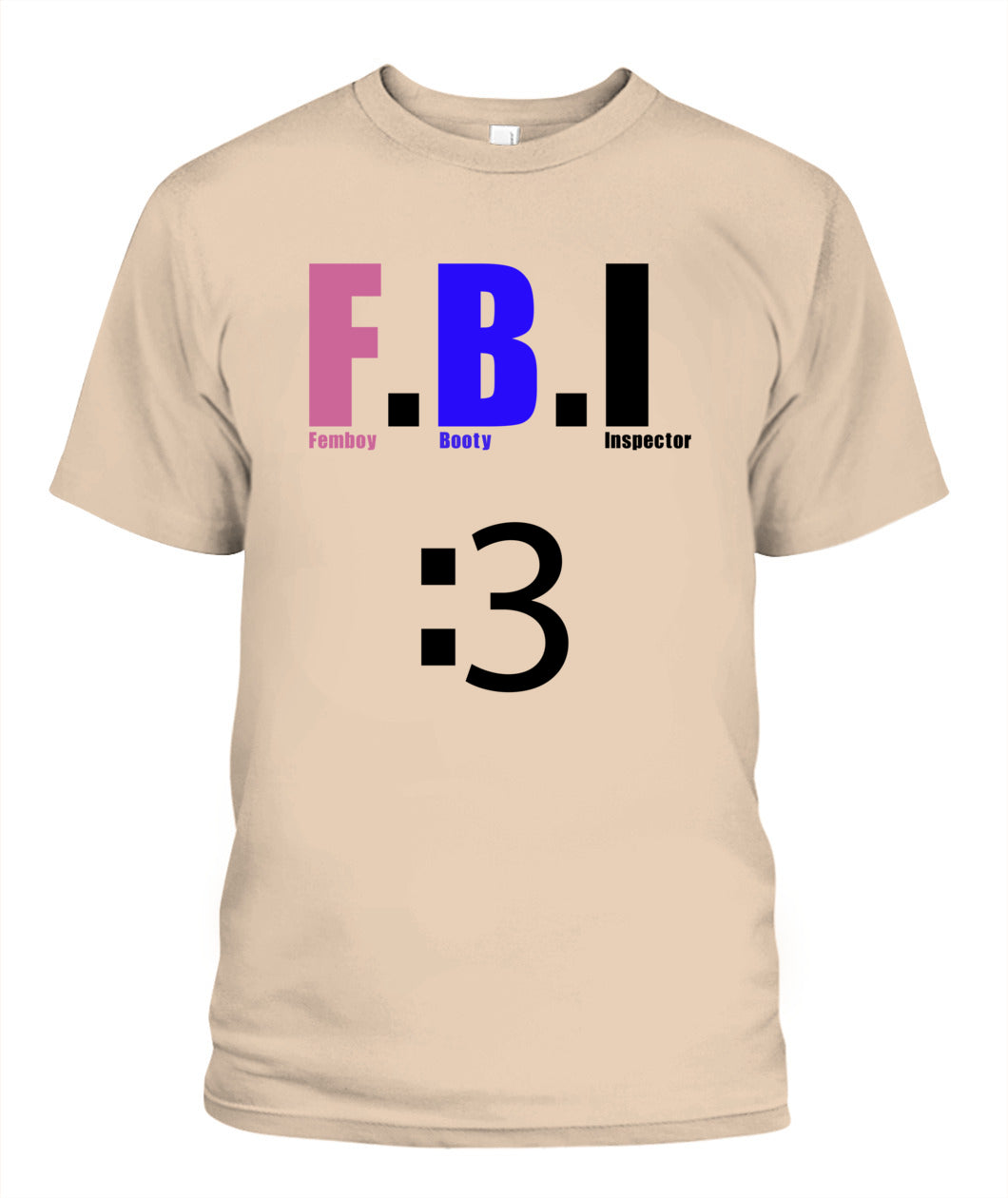 Femboy F.B.I T-shirt