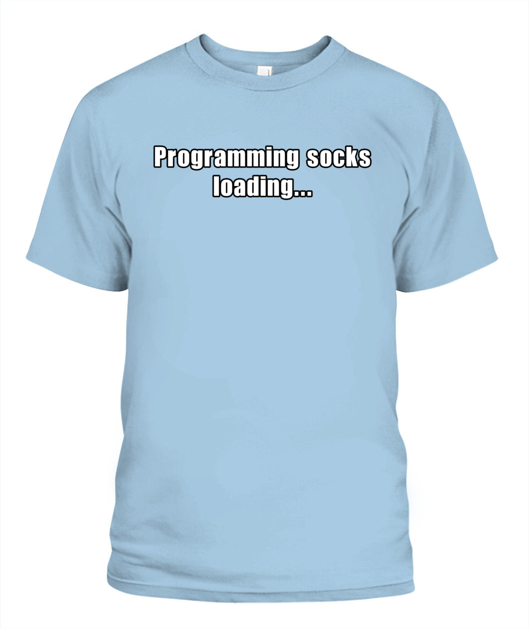 Programming socks loading T-shirt