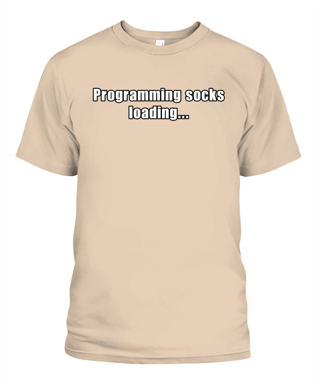 Programming socks loading T-shirt