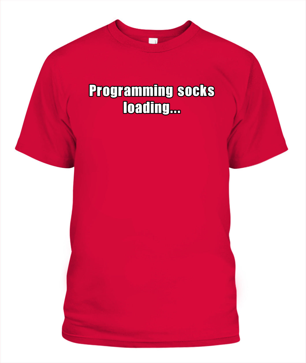 Programming socks loading T-shirt