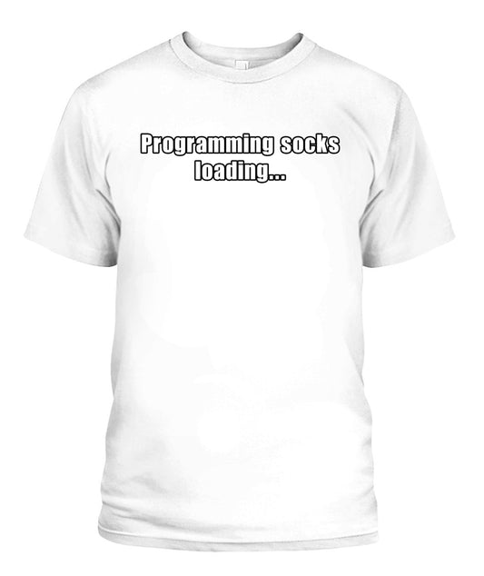 Programming socks loading T-shirt